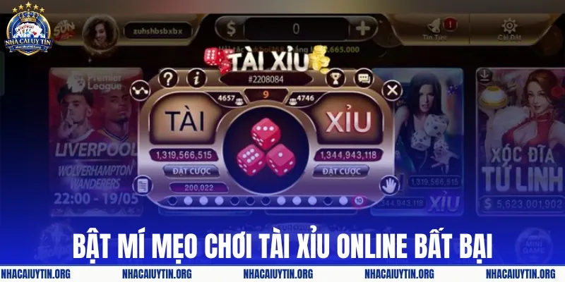 Bật mí mẹo chơi tài xỉu online bất bại