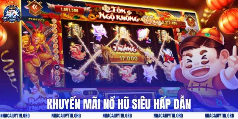 Tham gia nổ hũ nhận ưu đãi hấp dẫn