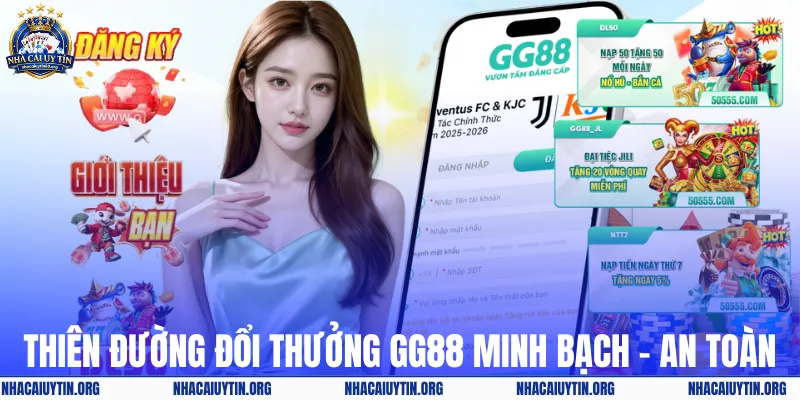 Thiên đường đổi thưởng GG88 minh bạch - an toàn